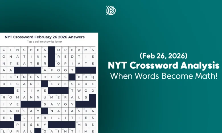 NYT Crossword Analysis Feb 26