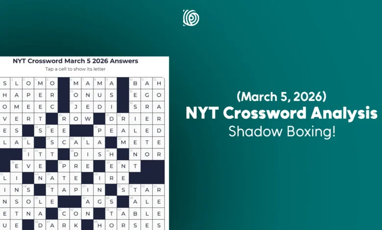 NYT Crossword analysis March 5