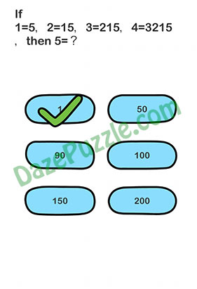 Brain Out Level 43 If 1=5, 2=15, 3=215, 4=3215, then 5=? Answer