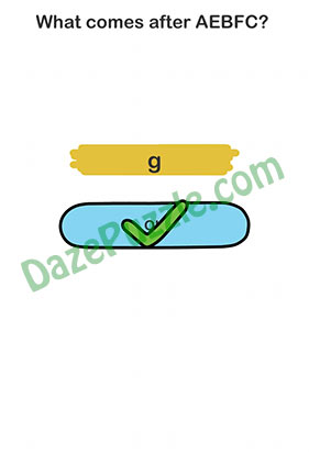 Brain Out Level 65 What comes after AEBFC Answer