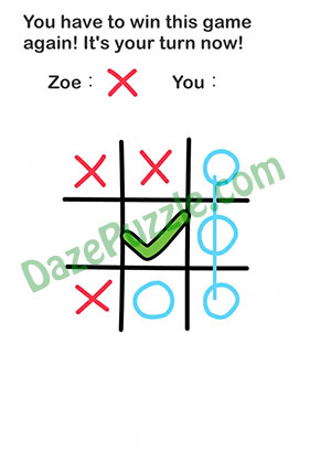 Brain Out Level 102 You have to win this game again! It’s your turn now Answer