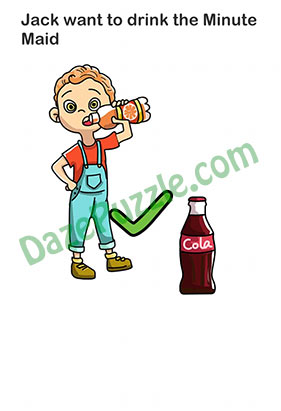 Brain Out Level 129 Jack want to drink the Minute Maid Answer