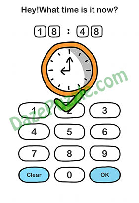 Brain Out Level 145 Hey! What time is it now Answer