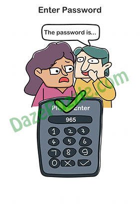 Brain Out Level 114 Answer Enter password
