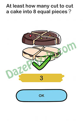 Brain Out Level 178 Answer At least how many cut to cut a cake