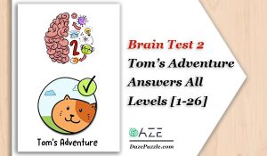 brain test 2 tom's adventure answers