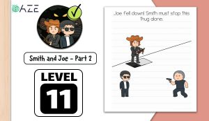 brain test 2 smith and joe part 2 level 11