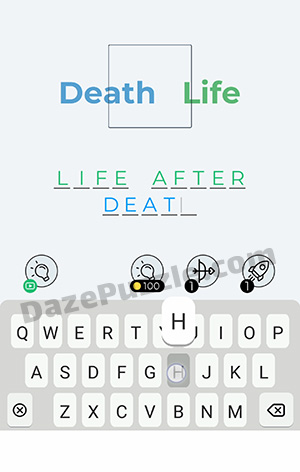 Dingbats Level 45 (Death Life) Answer