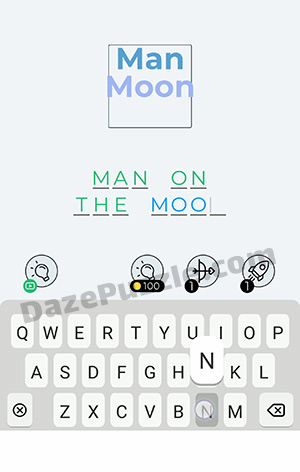 Dingbats Level 1 (Man Moon) Answer
