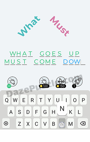 Dingbats Level 118 (What Must) Answer