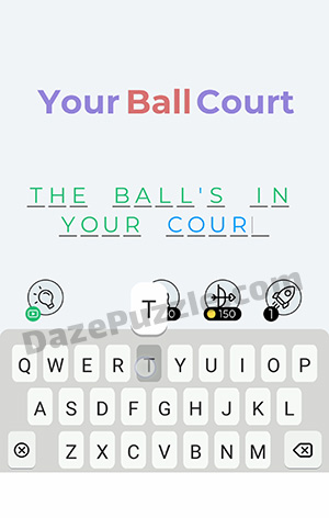 Dingbats Level 139 (Your Ball Court) Answer