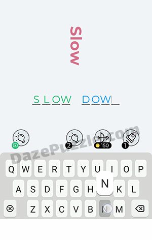 Dingbats Level 179 (Slow) Answer