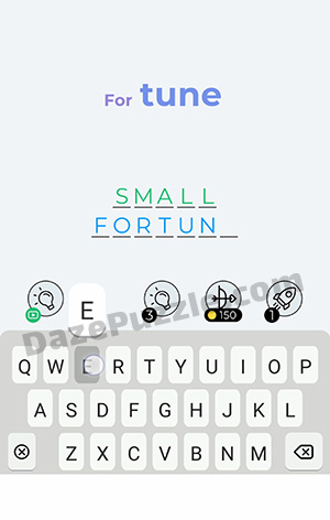 Dingbats Level 204 (For tune) Answer