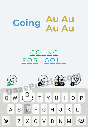 Dingbats Level 230 (Going Au Au) Answer