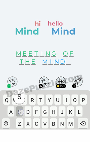 Dingbats Level 238 (hi Mind hello Mind) Answer