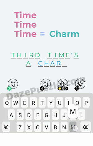 Dingbats Level 244 (Time Time Time = Charm) Answer