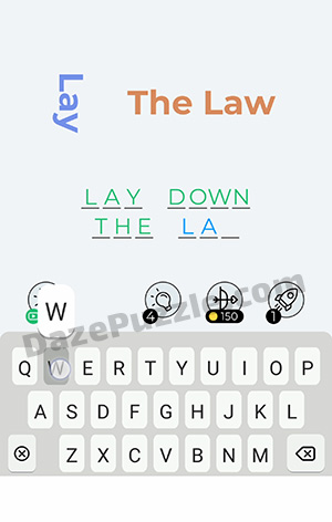 Dingbats Level 245 (Lay the law) Answer