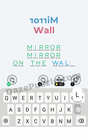 Dingbats Level 256 (Mirror Wall) Answer