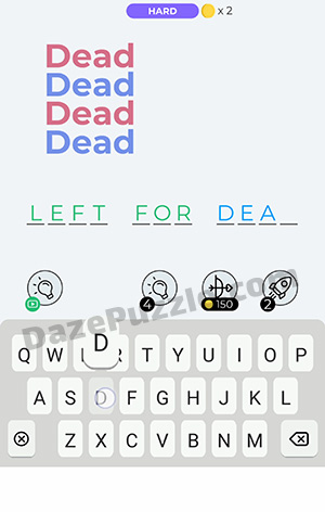 Dingbats Level 261 (Dead Dead Dead Dead) Answer