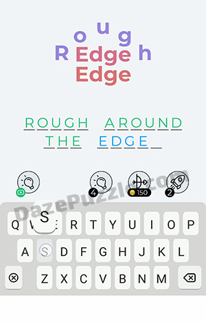 Dingbats Level 267 (Rough Edge Edge) Answer