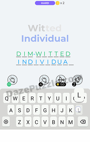 Dingbats Level 293 (Witted Individual) Answer