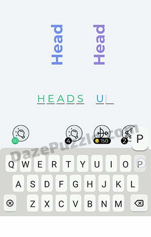 Dingbats Level 319 (Head Head) Answer
