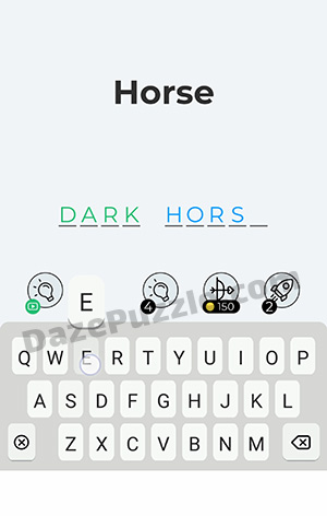 Dingbats Level 329 (Horse) Answer