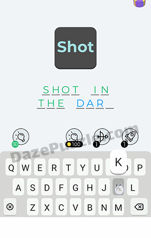 Dingbats Level 97 (Shot) Answer