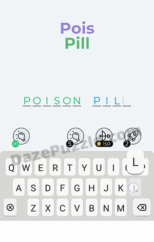 Dingbats Level 368 (Pois Pill) Answer