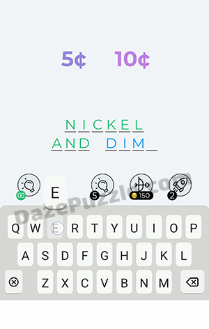 Dingbats Level 377 (5¢ 10¢) Answer