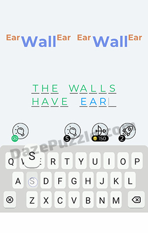 Dingbats Level 388 (Ear Wall Ear) Answer