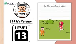 brain test 2 eddies revenge level 13