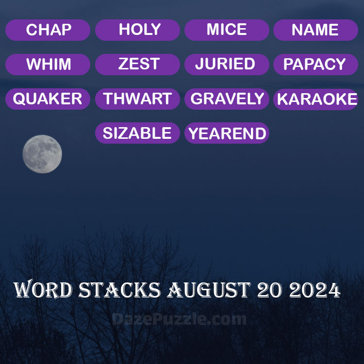 Word Stacks August 20 2024 Daily Puzzle Answer