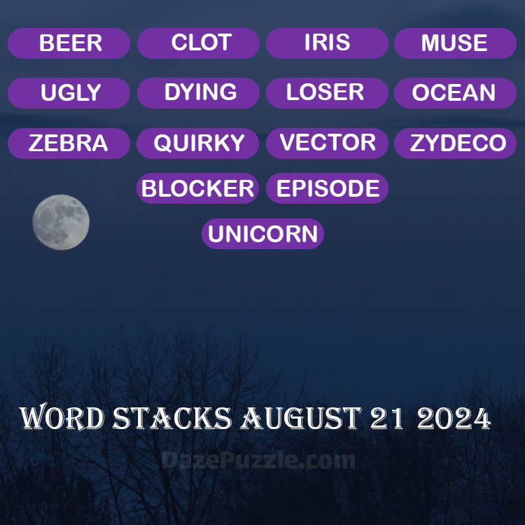 Word Stacks August 21 2024 Daily Puzzle Answer