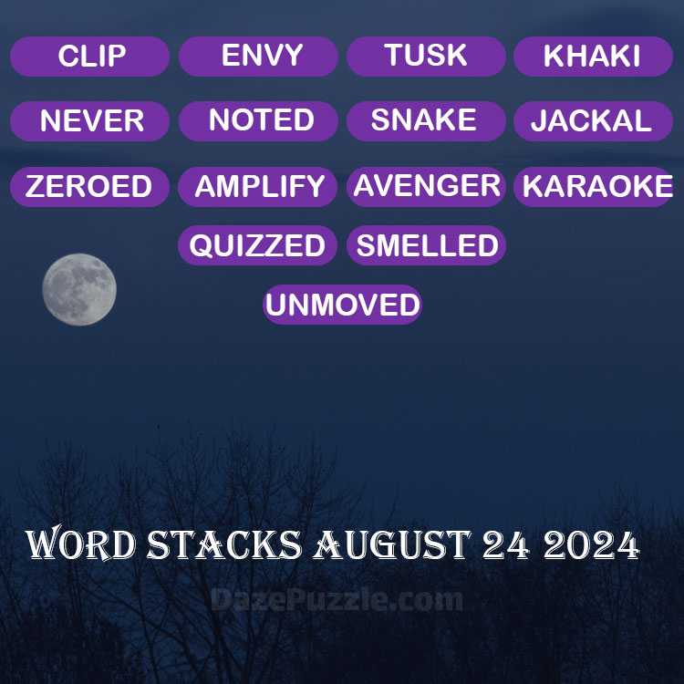 Word Stacks August 24 2024 Daily Puzzle Answer