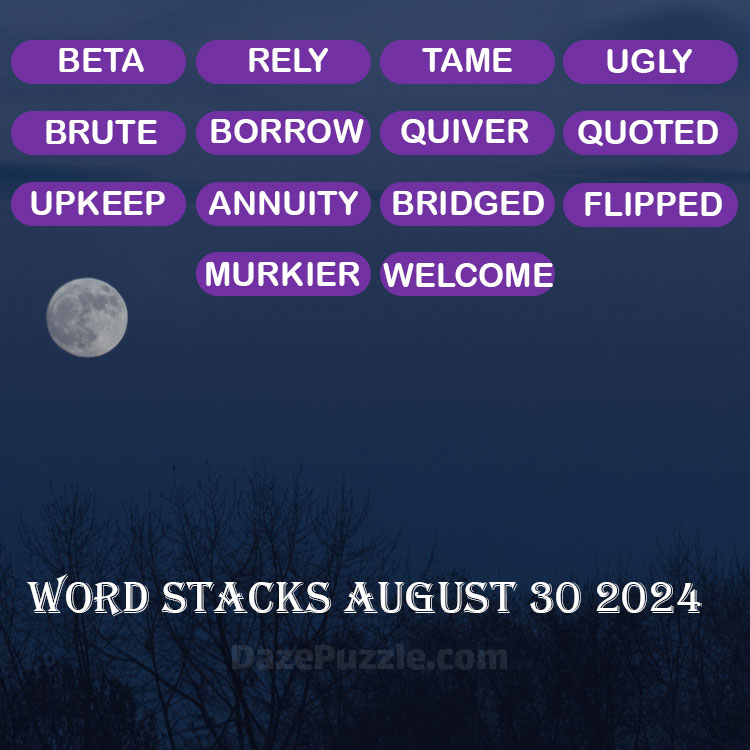 Word Stacks August 30 2024 Daily Puzzle Answer