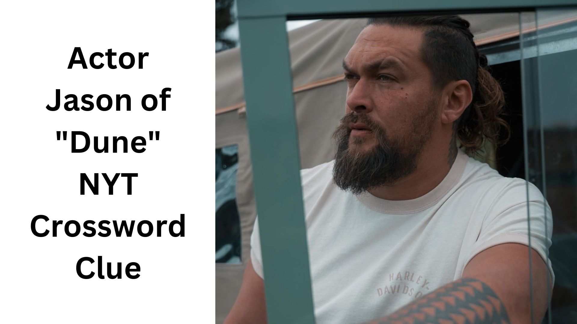 Actor Jason of "Dune" NYT Crossword Clue