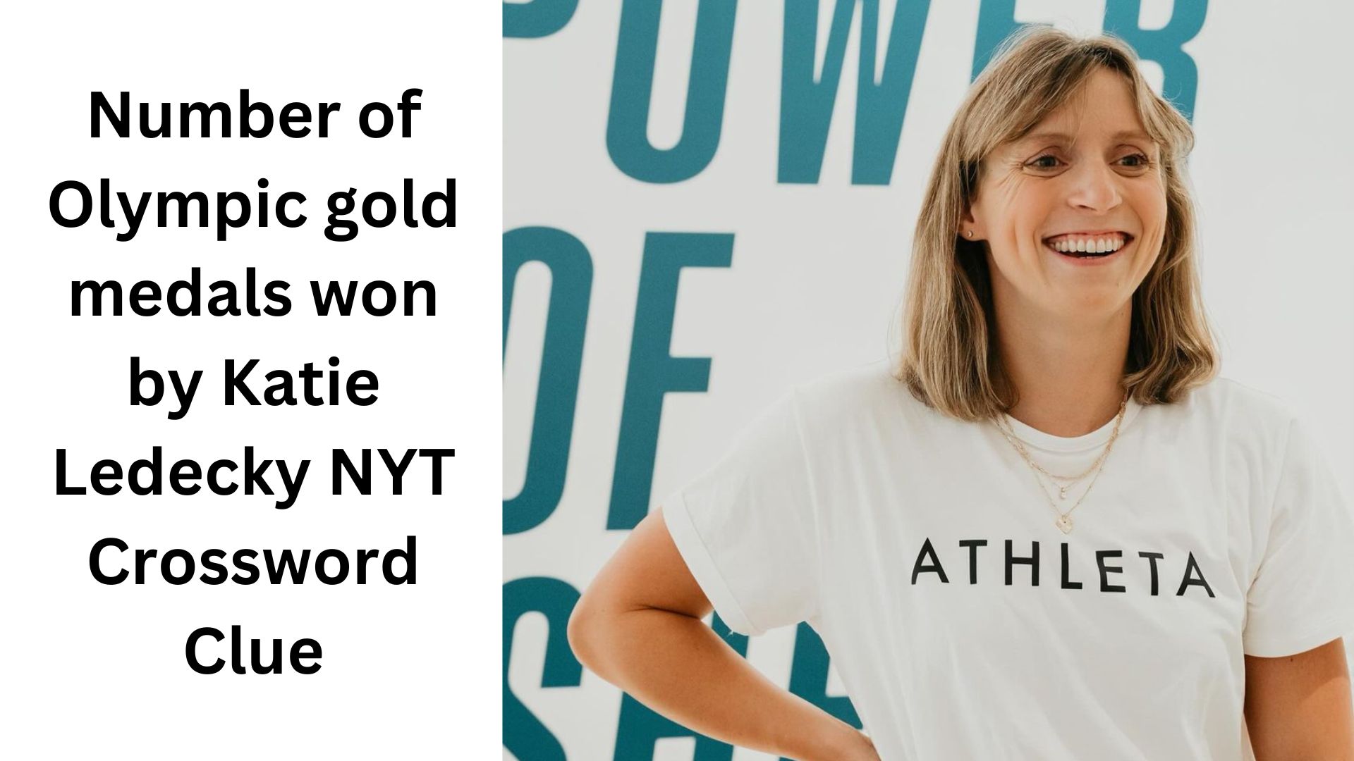 Number of Olympic gold medals won by Katie Ledecky NYT Crossword Clue