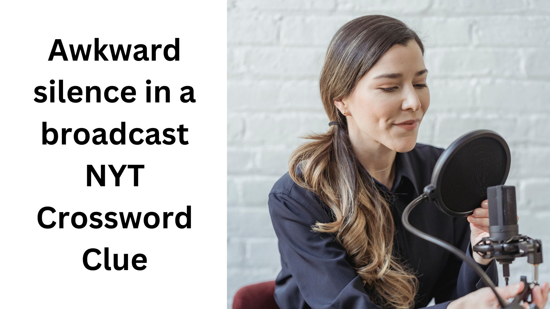 Awkward silence in a broadcast NYT Crossword Clue