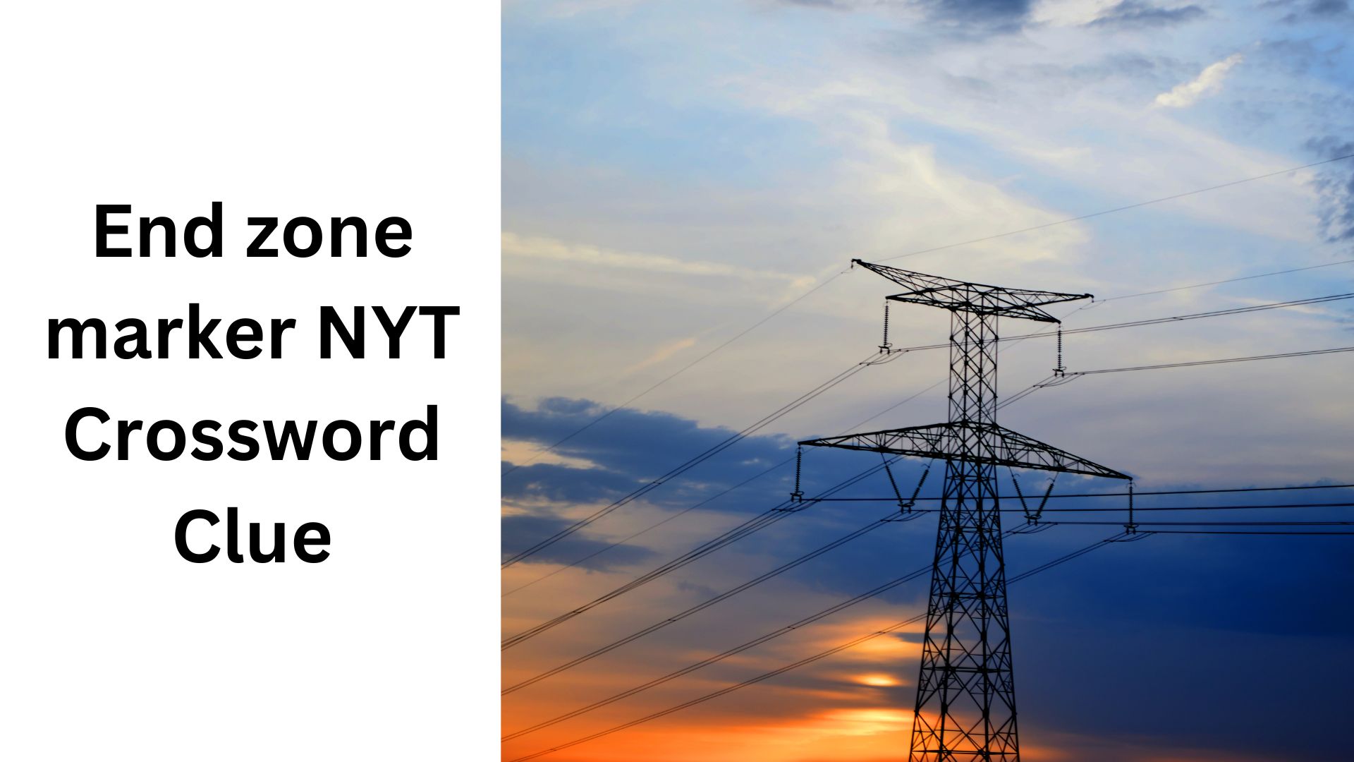 End zone marker NYT Crossword Clue