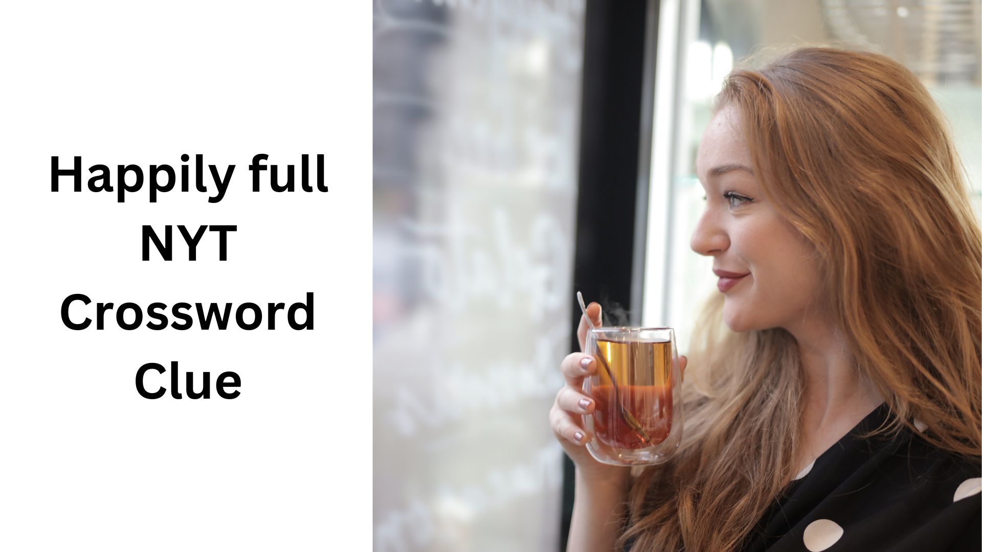 Happily full NYT Crossword Clue