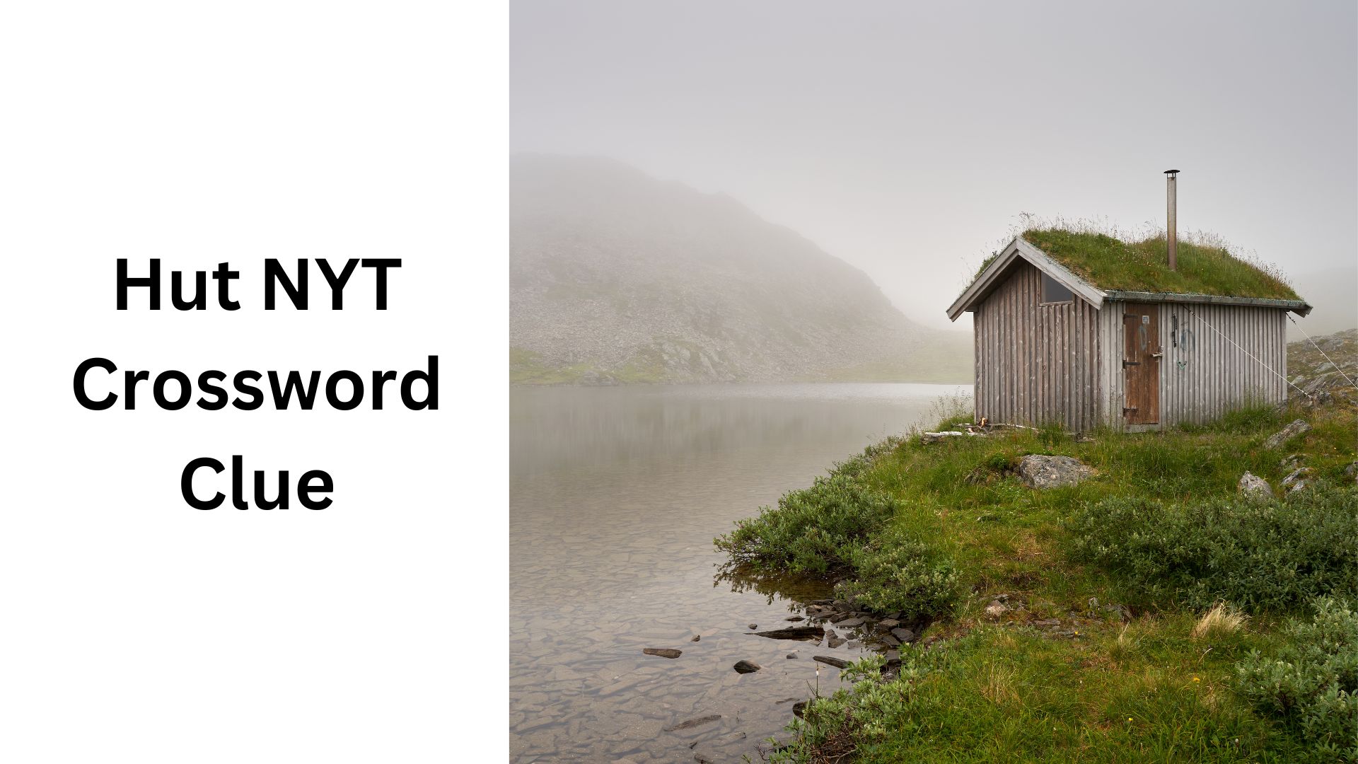Hut NYT Crossword Clue