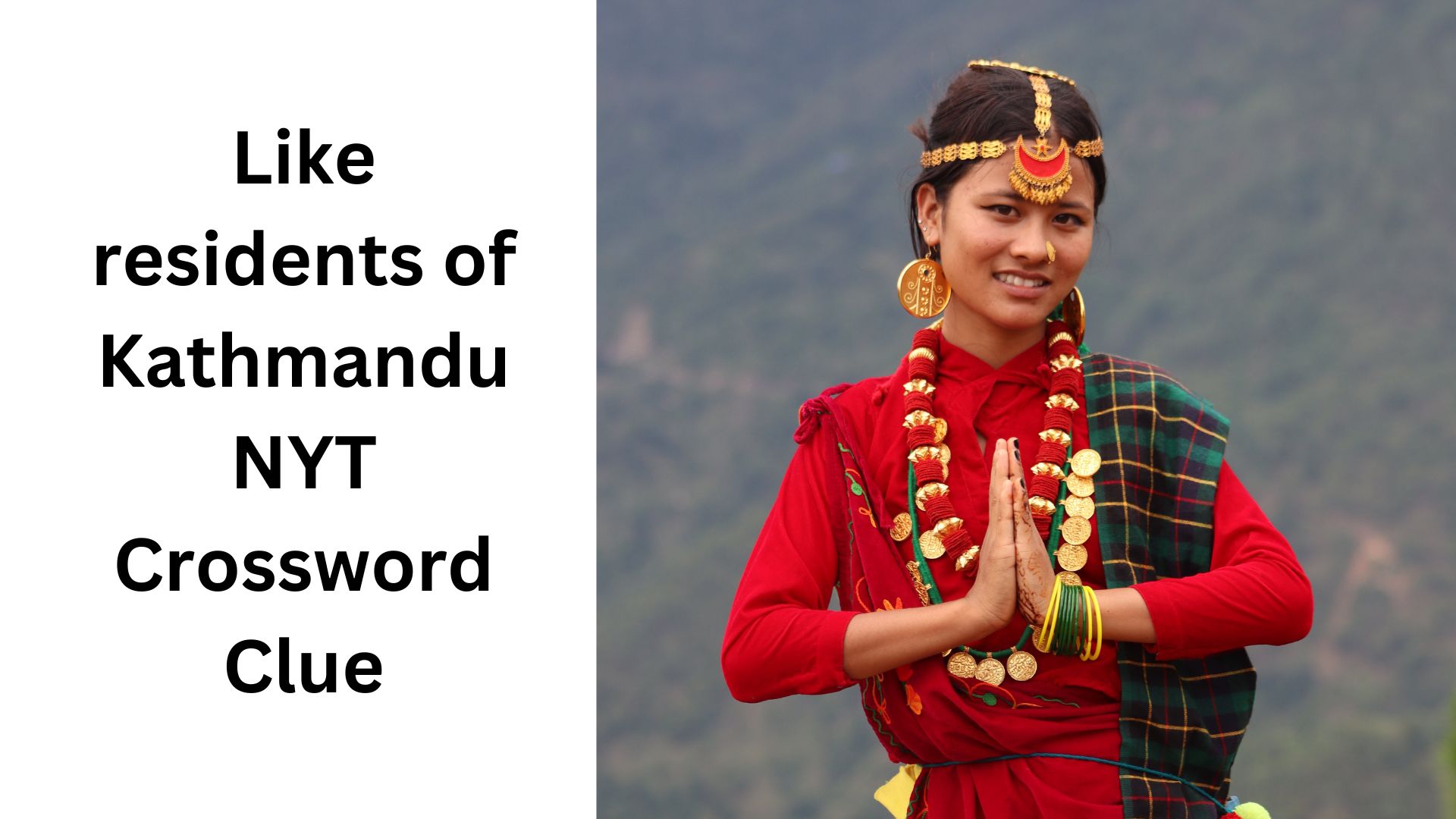 Like residents of Kathmandu NYT Crossword Clue