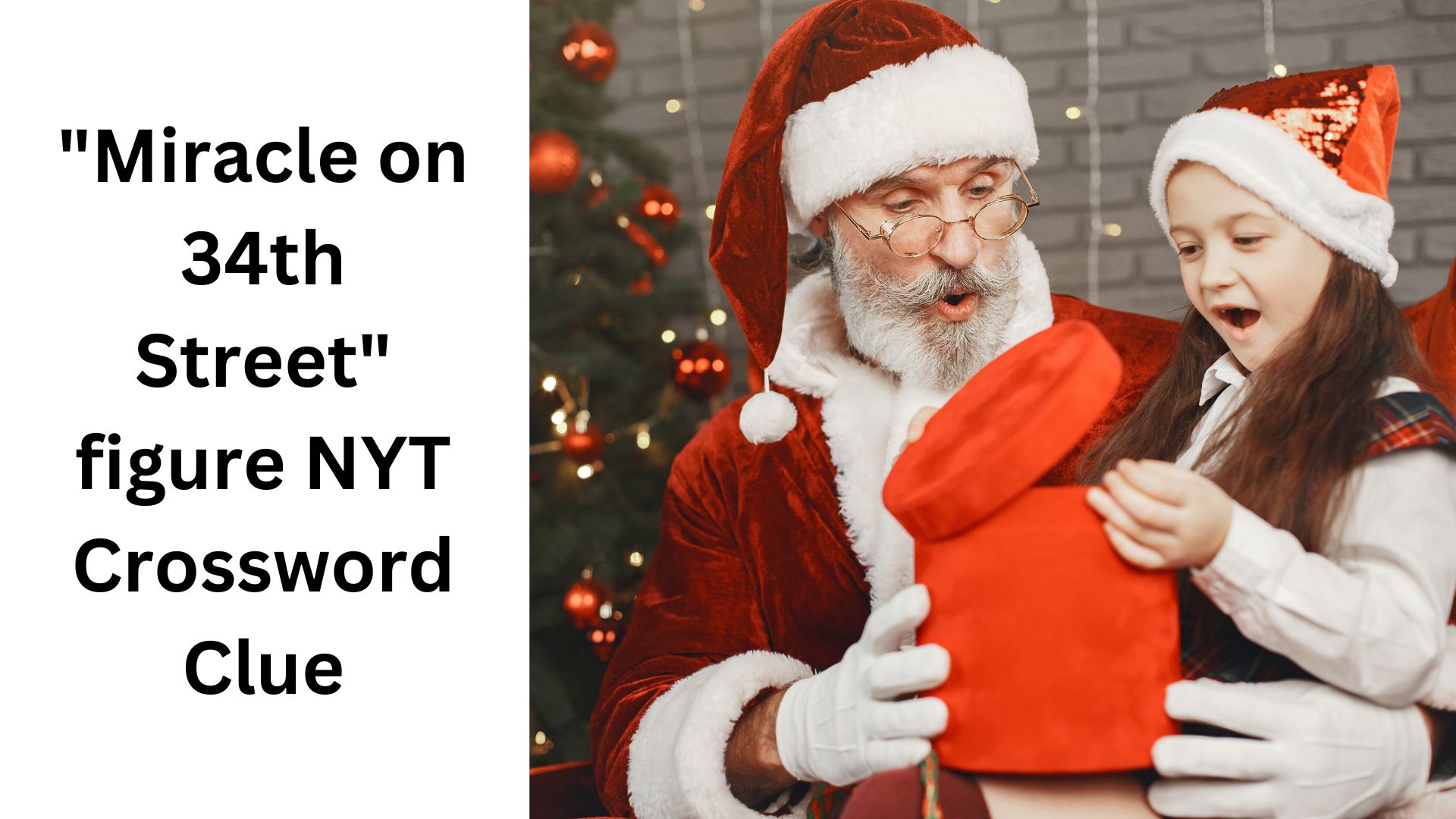 "Miracle on 34th Street" figure NYT Crossword Clue