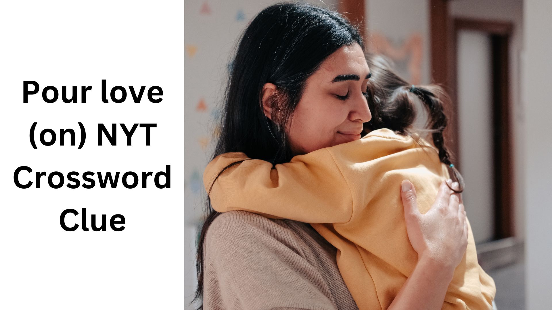 Pour love (on) NYT Crossword Clue