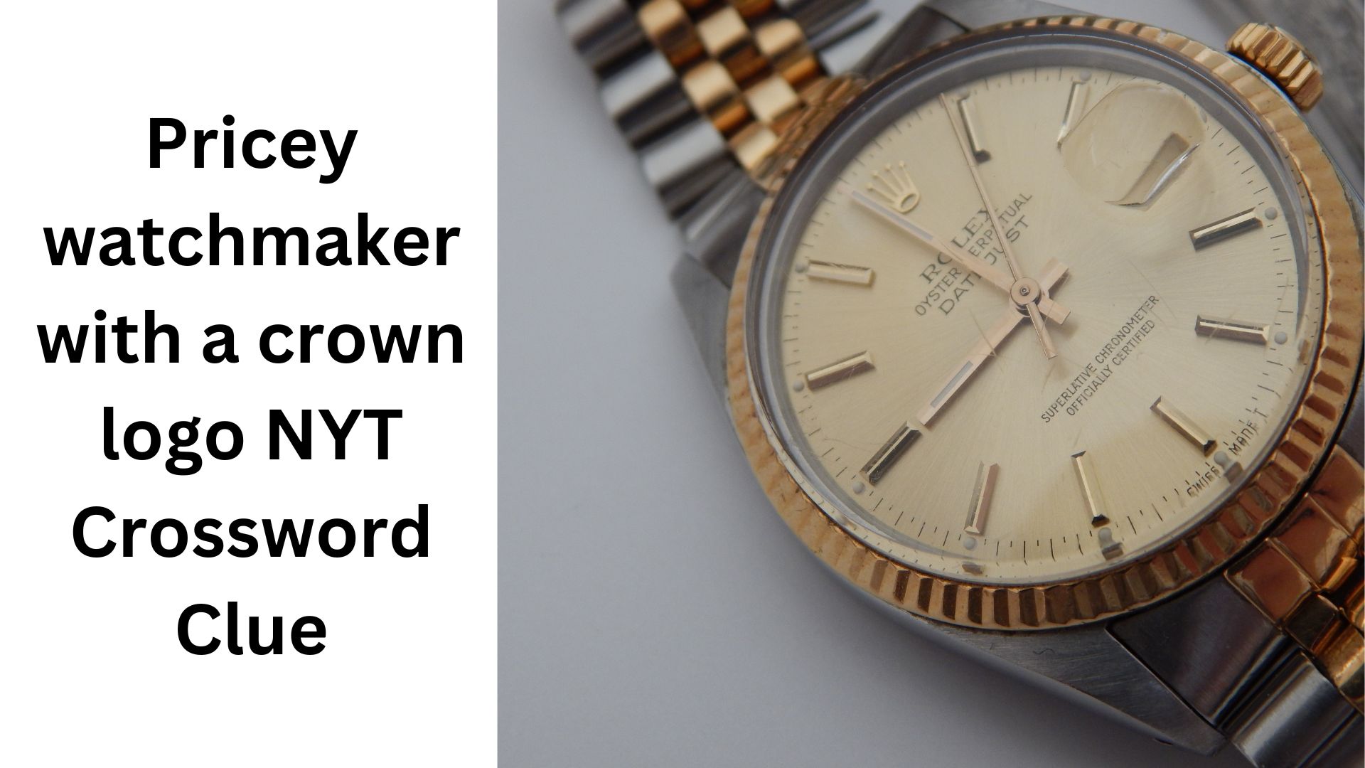 Pricey watchmaker with a crown logo NYT Crossword Clue