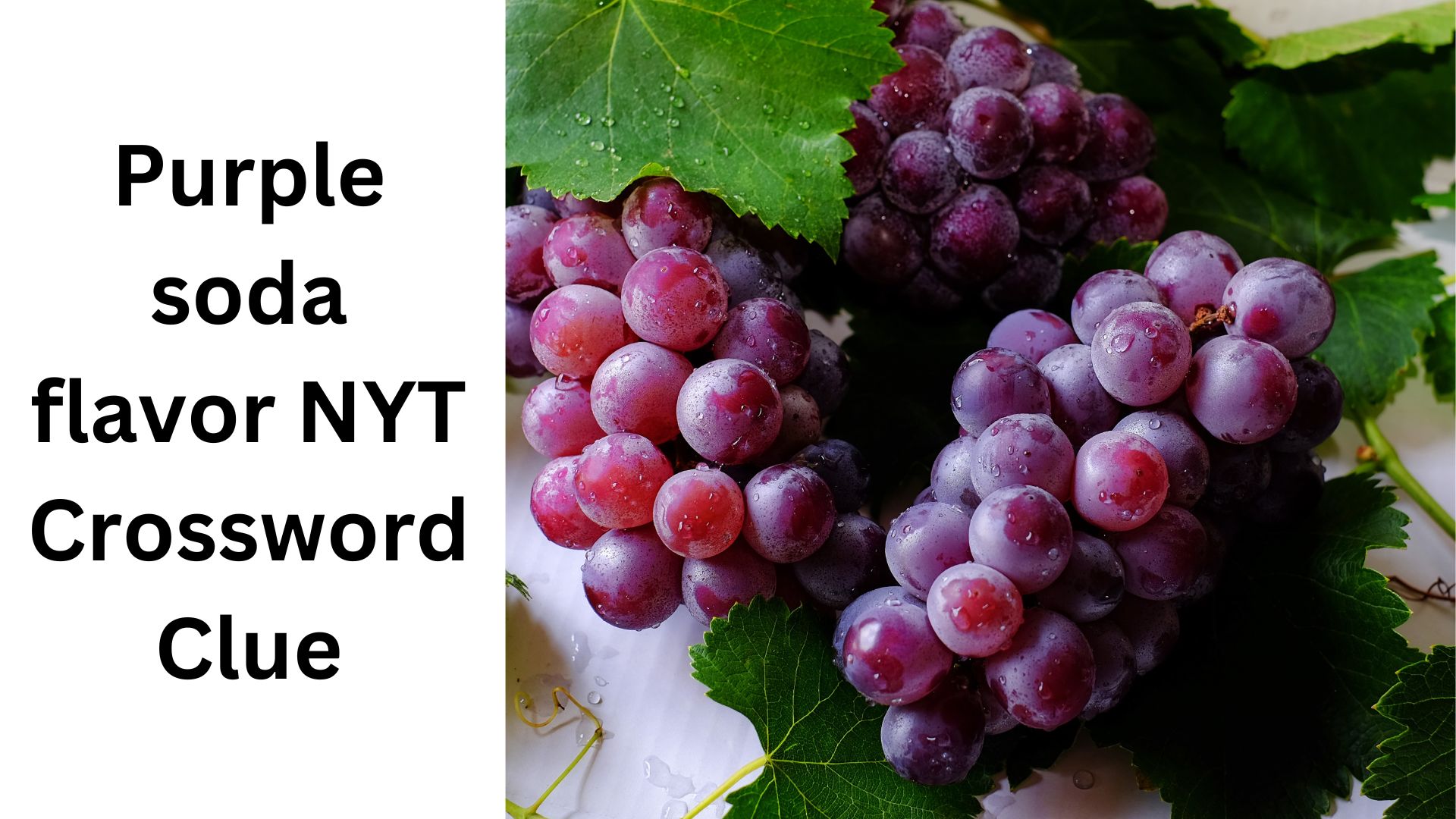 Purple soda flavor NYT Crossword Clue