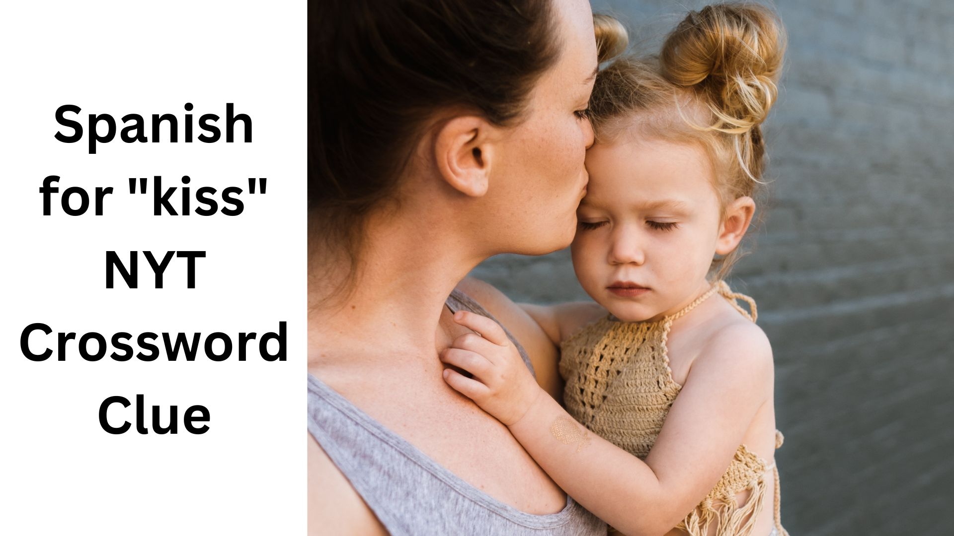 Spanish for "kiss" NYT Crossword Clue