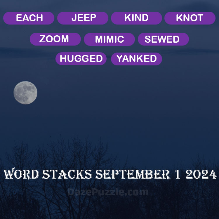Word Stacks September 1 2024 Daily Puzzle Answer