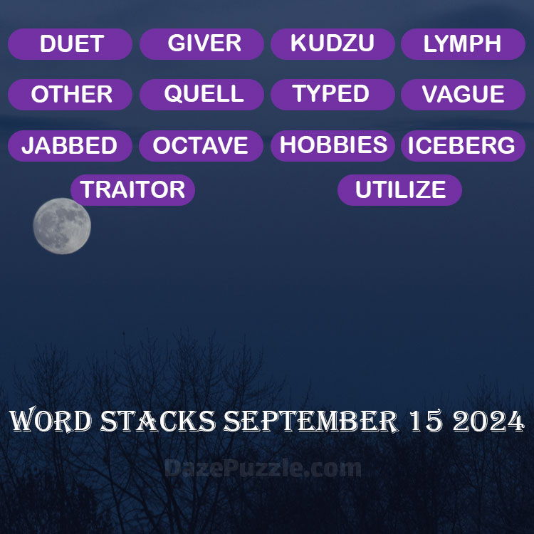 Word Stacks September 15 2024 Daily Puzzle Answer